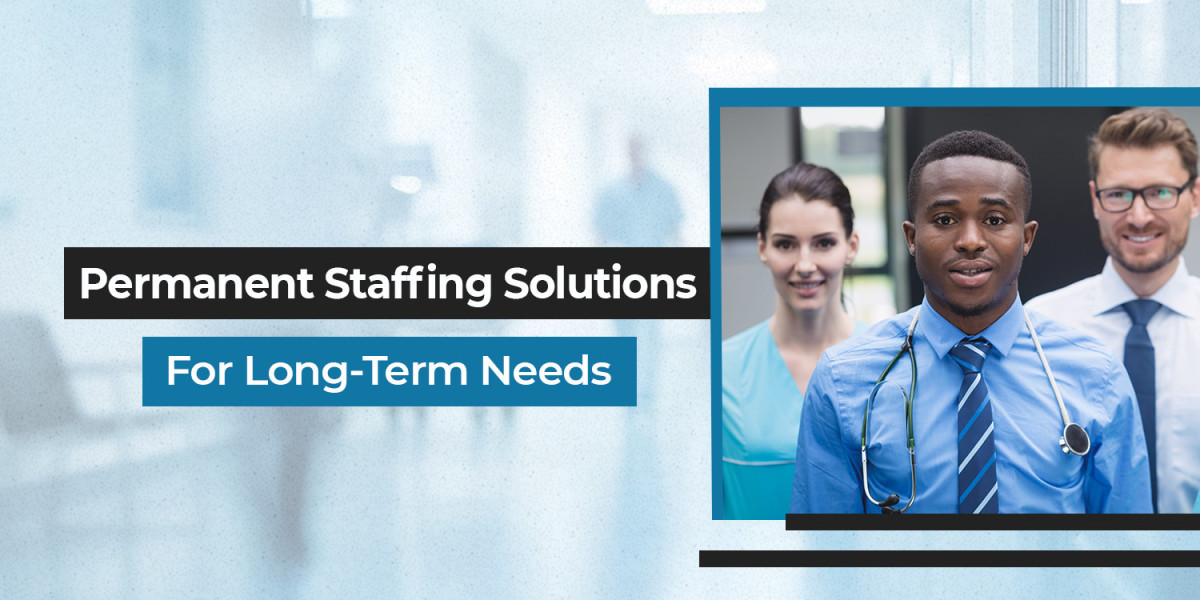 Permanent Staffing Solutions for Long-Term Needs
