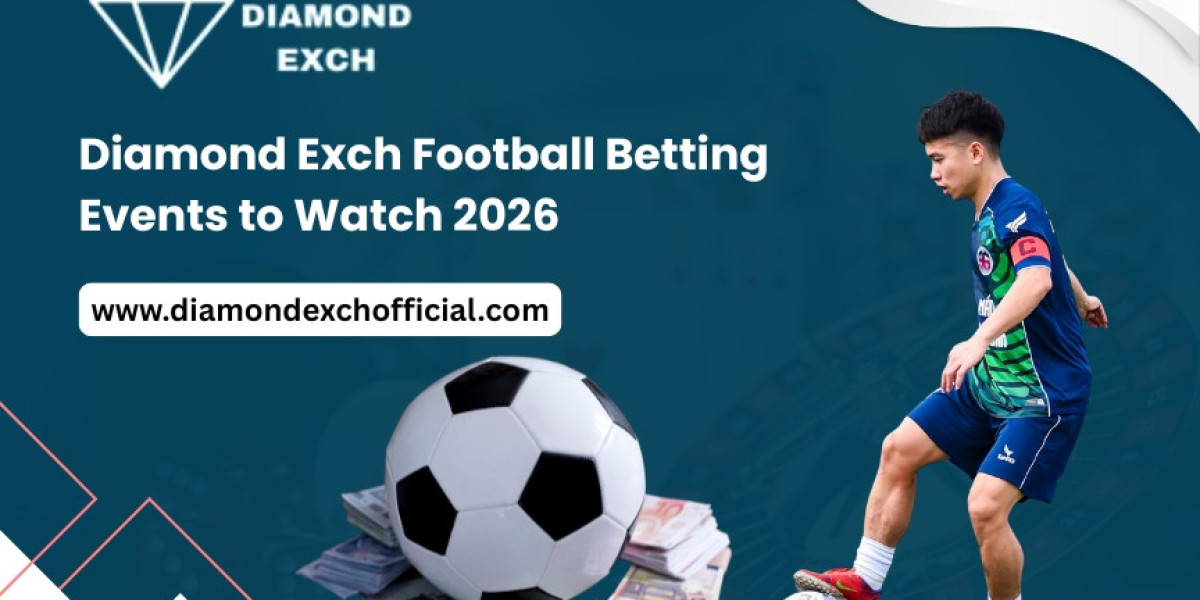 Diamond Exch Football Betting Events to Watch in 2026