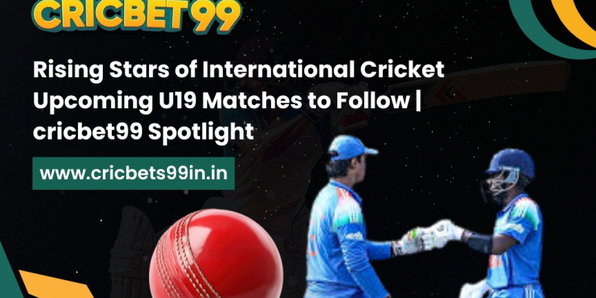 Rising Stars of International Cricket: Upcoming U19 Matches to Follow | cricbet99 Spotlight