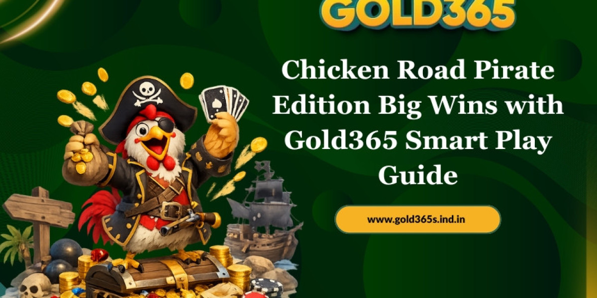 Chicken Road Pirate Edition Big Wins with Gold365 Smart Play Guide