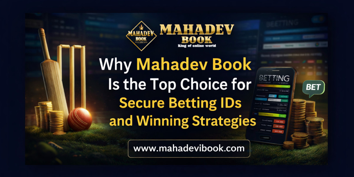 Why Mahadev Book Is the Top Choice for Secure Betting IDs and Winning Strategies