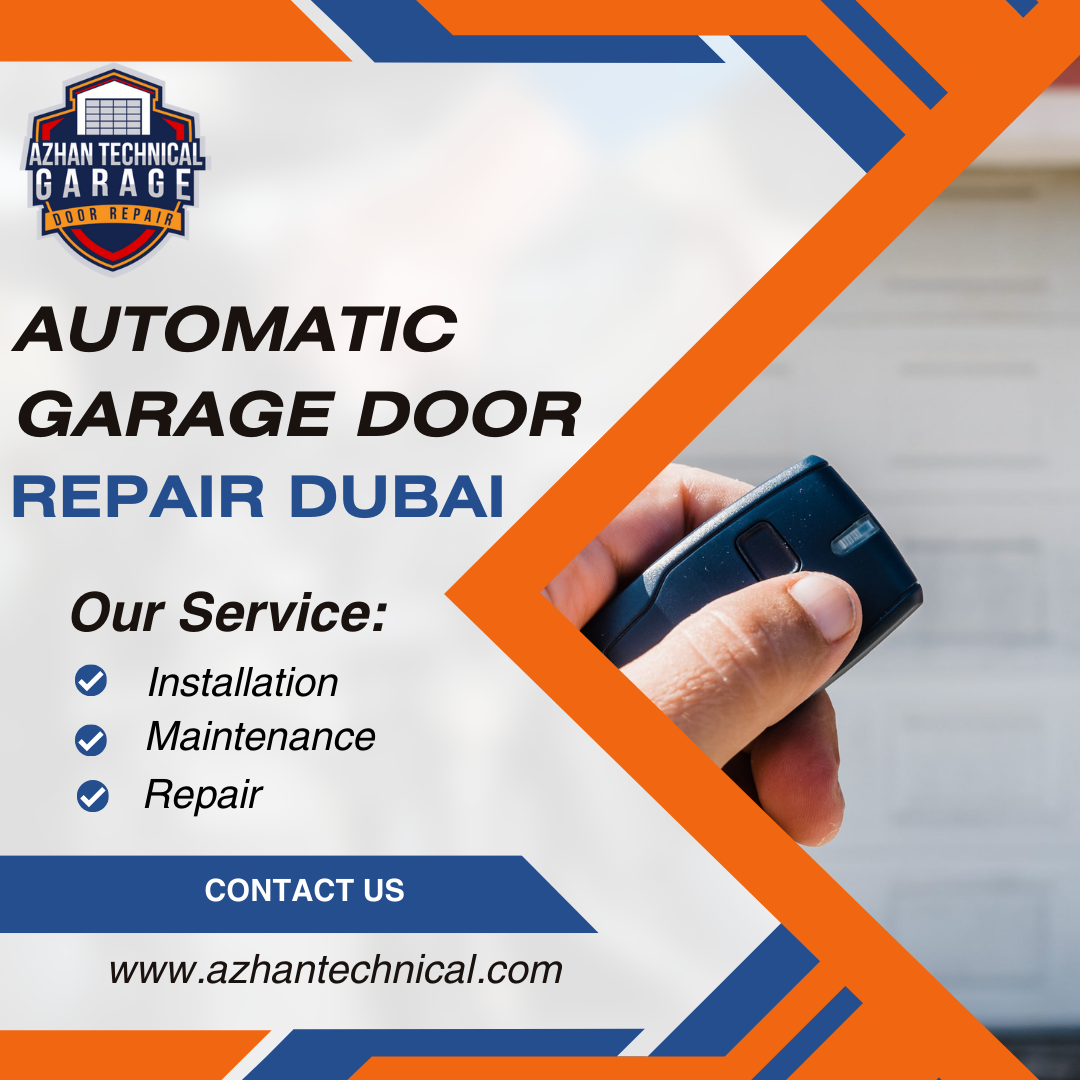 Automatic Garage Door Repair Dubai: Which Company Qualified?