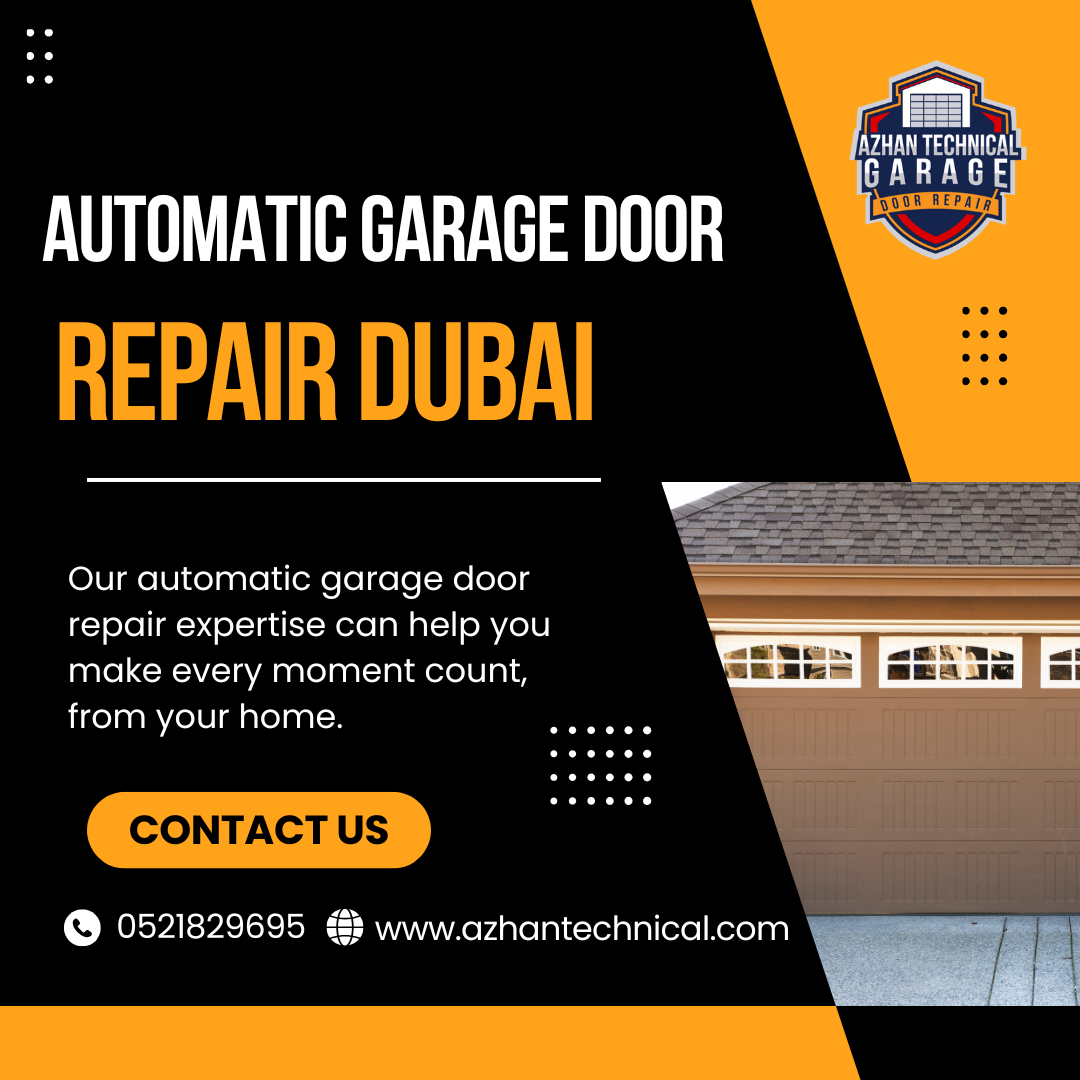 Where to Get Automatic Garage Door Repair Dubai Speedily?