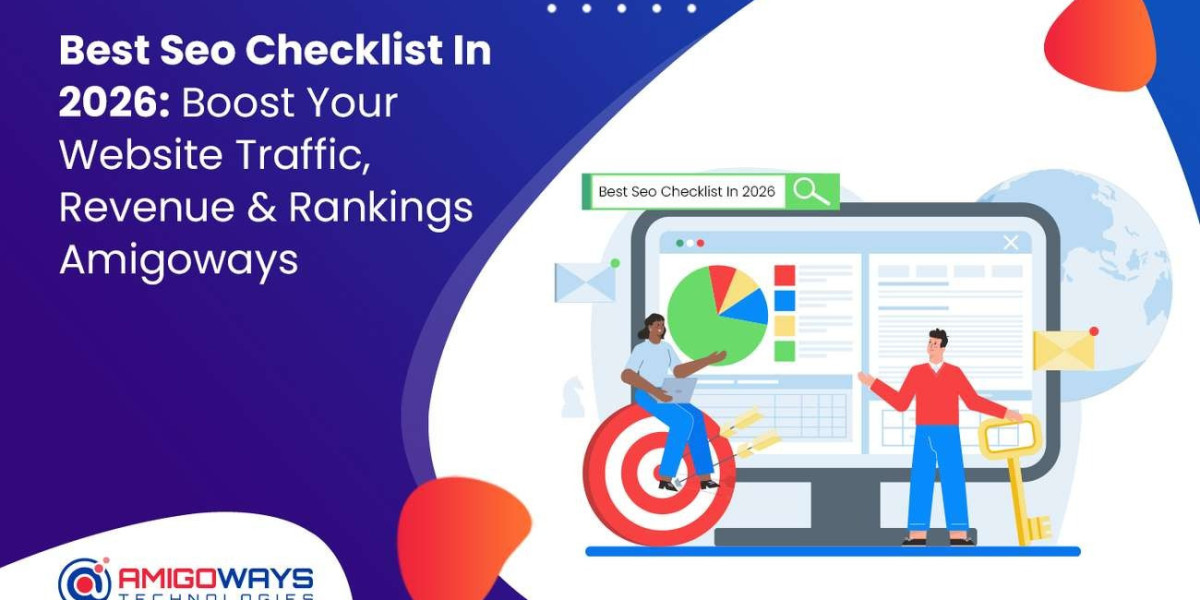 BEST SEO CHECKLIST 2026 BOOST TRAFFIC REVENUE RANKINGS - AMIGOWAYS