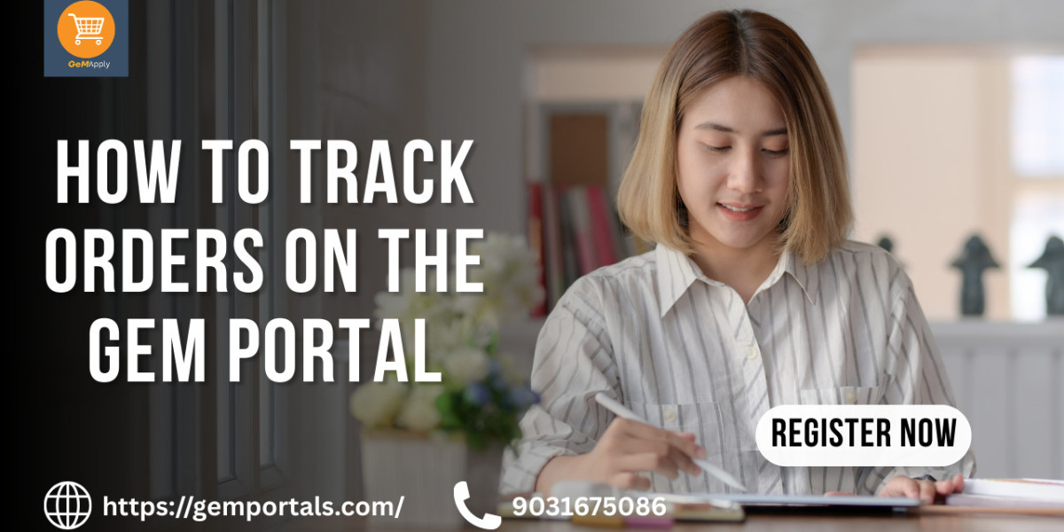 How to Track Orders on the GeM Portal