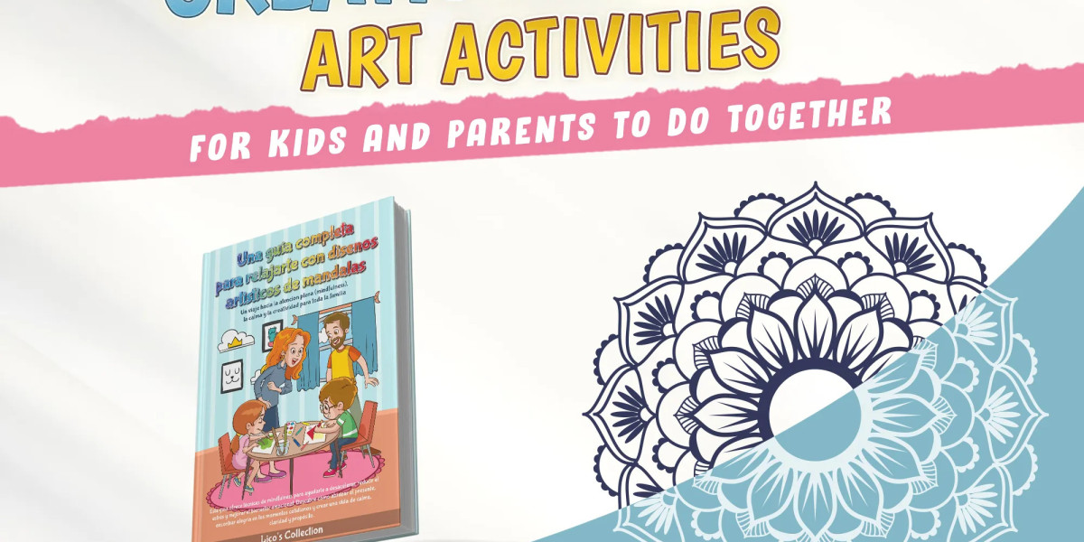Creative Mandala Art Activities for Kids and Parents to Do Together