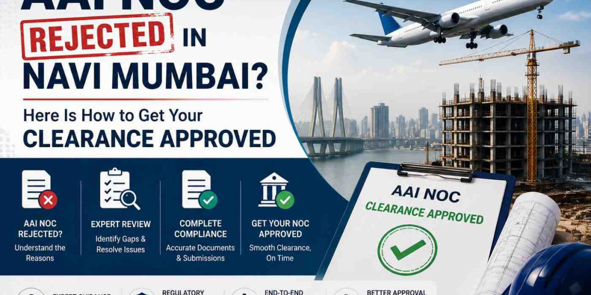 AAI NOC Rejected in Navi Mumbai? Here Is How to Get Your Clearance Approved